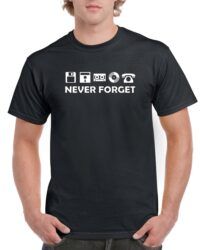 Never Forget - 50's to 80's Retro Shirt - OVERSTOCK SALE