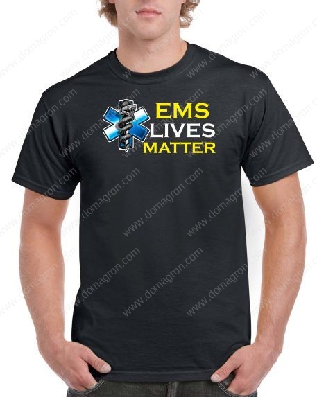 EMS Lives Matter ~ EMS and Paramedic Supporter Shirt W-341