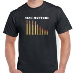 Size Matters - Second Amendment Supporter Shirt N-305