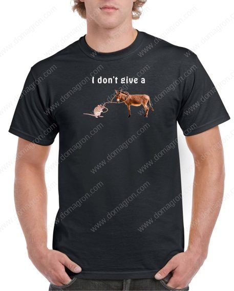 I Don't Give a Rat's Ass Shirt S-65