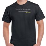 There Are But Two Parties Now: Traitors and Patriots ~ Ulysses S. Grant Quote Shirt Q_417