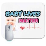 Baby Lives Matter Mouse Pad