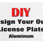 Create Your Own Aluminum License Plate via Customizer Custom License Plate