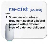 Definition of Racist Mouse Pad