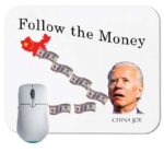 Follow the money ~ China Joe Mouse Pad