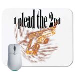 I plead the 2nd Mouse Pad