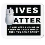 All Lives Matter  - Version 2 Mouse Pad
