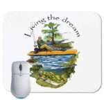 Living the Dream ~ Fishing Lovers ~ Retirement Mouse Pad
