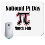 National Pi Day - Math Lovers Mouse Pad