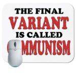 The Final Variant is Communism Mouse Pad