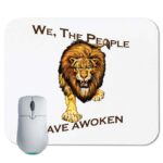 We the People Have Awoken Mouse Pad