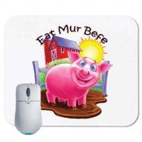 Eat Mur Befe (Eat More Beef) Parody Mouse Pad