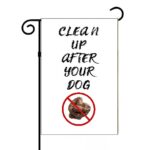 Clean Up After Your Dog Garden Flag