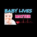 Baby Lives Matter Shirt Direct to Film (DTF) Heat Transfer W-7