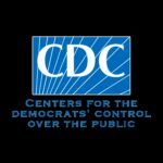 CDC: Centers for the Democrats' Control Over the Public Metal Photo P-422