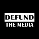 Defund the Media Shirt Direct to Film (DTF) Heat Transfer S-416
