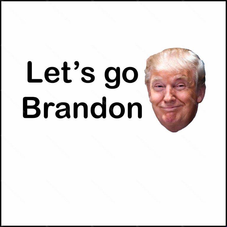 Let's Go Brandon Trump Shirt Direct to Film (DTF) Heat Transfer T-430