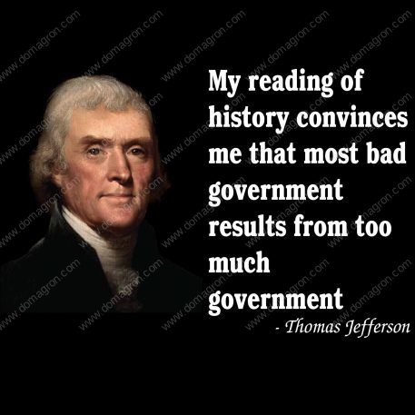 Too much government - Thomas Jefferson Quote  Direct to Film (DTF) Heat Transfer Q-241