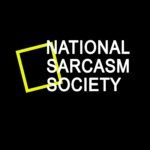 National Sarcasm Society  Metal Photo S-464