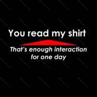 You Read My . That's Enough Interaction for One Day  Metal Photo S-390