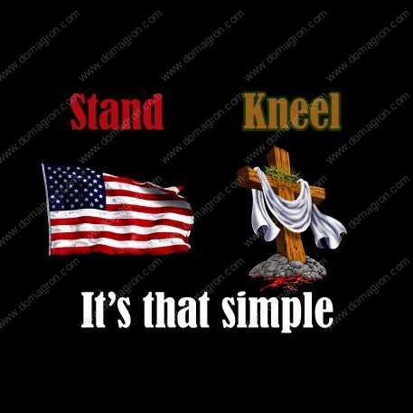 Stand for the flag, kneel for the cross shirt Direct to Film (DTF) Heat Transfer U-279