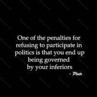 One of the penalties for refusing to participate in politics - Plato quote Metal Photo Q-275