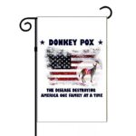 Donkey Pox Garden Flag