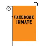 Facebook Inmate Garden Flag