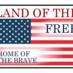 Land Of The Free Home Of The Brave License Plate