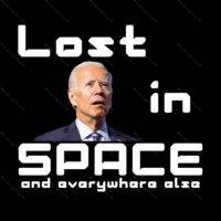 Lost in Space Anti-Biden Metal Photo B-134