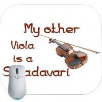 My Other Viola Is A Stradavari Music Lover Mouse Pad