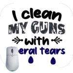 I Clean My Guns Mouse Pad