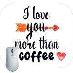 I Love You More Than Coffee Valentine's Mouse Pad