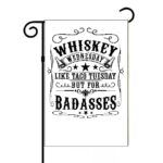 Whiskey Wednesday Like Taco Tuesday But For Badassess Garden Flag