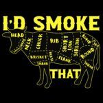 I'd Smoke That Barbecue Lover's Direct to Film (DTF) Heat Transfer F-98