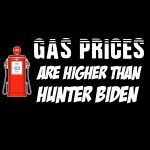 Gas Prices Are Higher Than Hunter Biden Metal Photo B-44