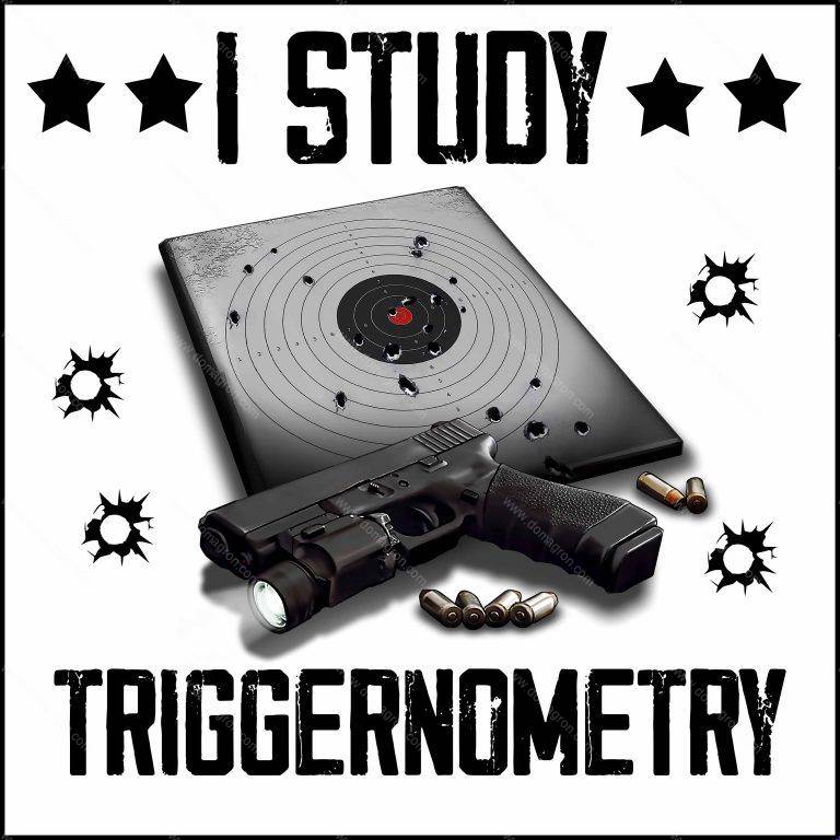 I Study Triggernometry Direct to Film (DTF) Heat Transfer N-89