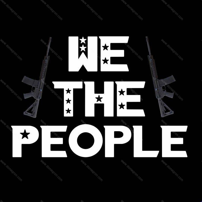 We The People AR Direct to Film (DTF) Heat Transfer N-224