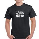 I'm Fine But The Rest Of You Need Therapy Shirt S-101