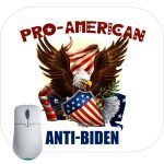Pro-American Anti-Biden Mouse Pad