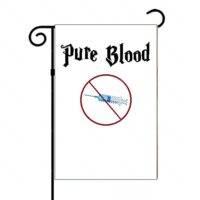 Pure Blood Anti-Vax Garden Flag
