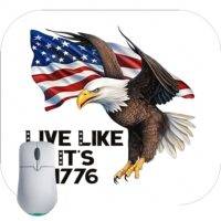 Live Like It's 1776 Patriotic Mouse Pad