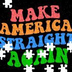 Make American Straight Again Puzzle