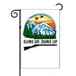 Suns Up Guns Up Garden Flag