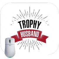 Trophy Husband Mouse Pad