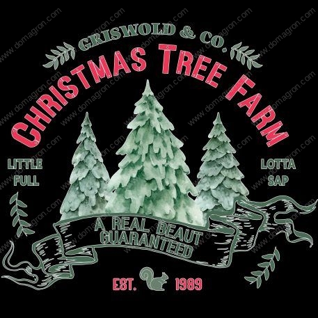 Griswold Family Christmas - Griswold Tree Farm Direct to Film (DTF) Heat Transfer H-614