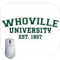 Whoville University Mouse Pad F-626