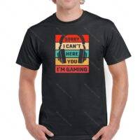 Sorry I Can't Hear You I'm Gaming Shirt F-623