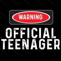 Warning Official Teenager Direct to Film (DTF) Heat Transfer S-639