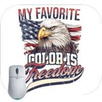 My Favorite Color Is Freedom Mouse Pad U-655